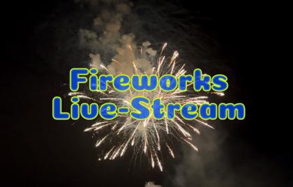 🎆 Fireworks Live-Stream Tonight at 9PM