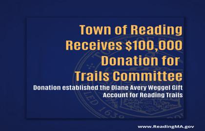 🏕️ Town of Reading Receives $100,000 Donation for Trails Committee