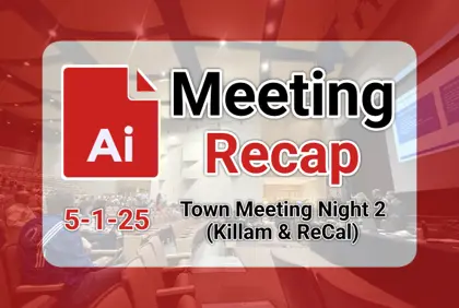 πͺ Town Meeting 5-1-25 (Killam & RecCal) AI Recap