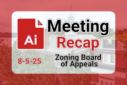 π Zoning Board of Appeals 8-5-25 AI Recap
