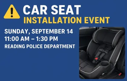 💺 Reading Police Department Child Car Seat Event Today