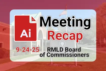 π‘ RMLD Board of Commissioners 9-24-25 AI Recap