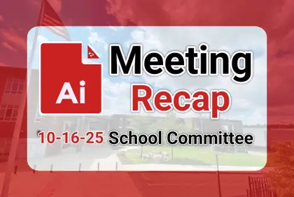 π« School Committee 10-16-25 AI Recap