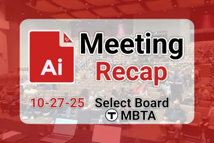 ποΈ Select Board (MBTA) 10-27-25 AI Recap