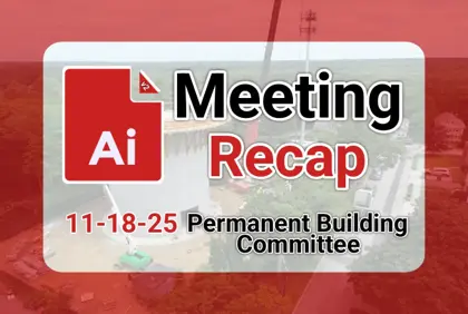 ποΈ Permanent Building Committee 11-18-25 AI Recap