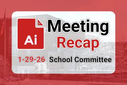 ๐ซ School Committee 1-29-26 AI Recap