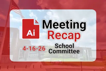๐ซ School Committee 4-16-26 AI Recap