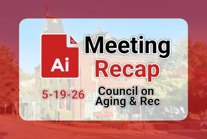 ๐ป Council on Aging & Rec 5-19-26 AI Recap