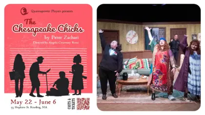 🎭 Quannapowitt Players Presents Peter Zacharis’ “The Chesapeake Chicks”