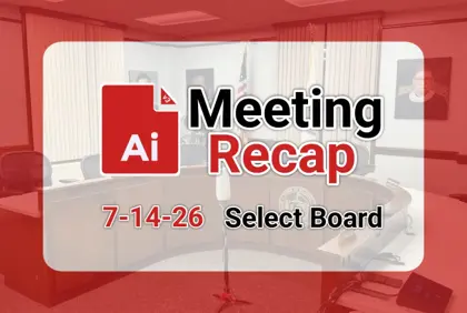 ๐๏ธ Select Board 7-14-26 AI Recap