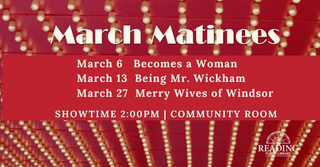 Recapping Everything in Reading, MA 📽️ March Matinees The Stratford